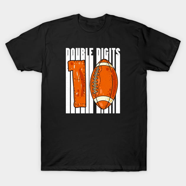 10Th Birthday Football Fan Double Digits T-Shirt by PhiloArt